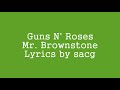 Guns n’ Roses - Mr. Brownstone (lyrics)