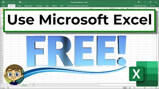 Use Microsoft Excel Completely FREE!: Excel for Web