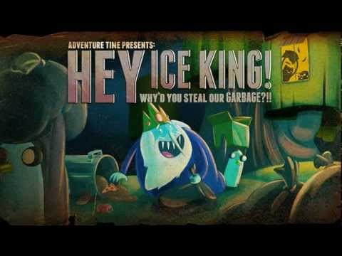 Party In the Clouds Adventure Time - Hey Ice King! Why'd You Steal Our Garbage!! OST