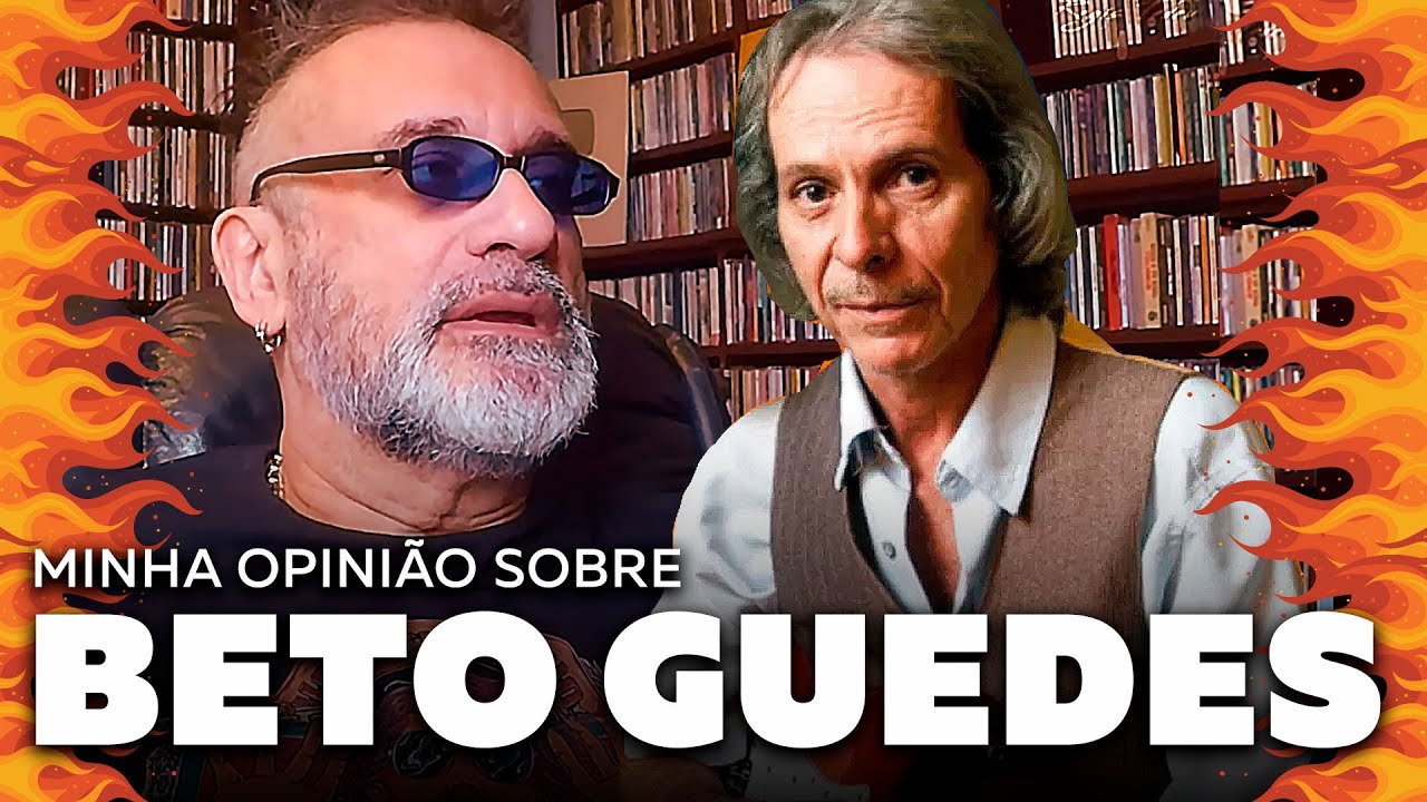 Beto Guedes - 70 anos - Minha Opinião Sobre...