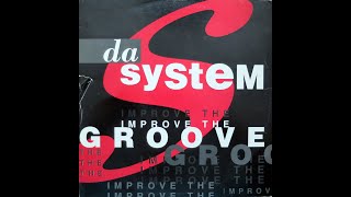 Da System - Improve The Groove (Move Mix) (1992)