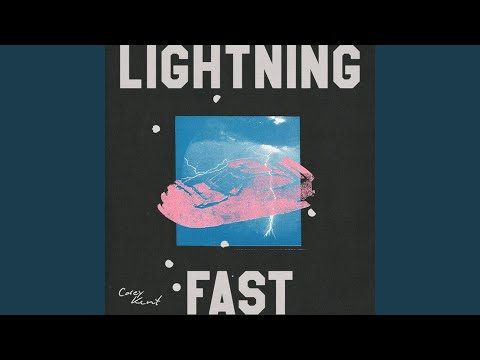 Lightning Fast - Corey Kent (Corey Kent White)