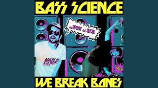 We Break Bones (Mattb Remix)