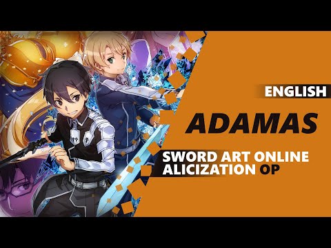 ENGLISH SWORD ART ONLINE: ALICIZATION OP - Adamas [Dima Lancaster]