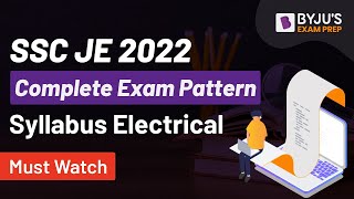 SSC JE 2022 Exam Pattern | SSC JE 2022 Electrical Syllabus | SSC JE 2022 Vacancy