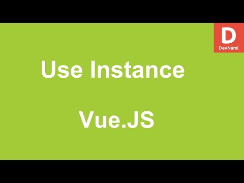 Vue Js How to Use Instance in Vue js