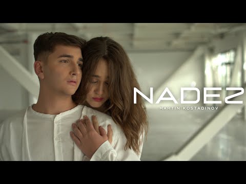 Martin Kostadinov - Nadez (OFFICIAL MUSIC VIDEO)