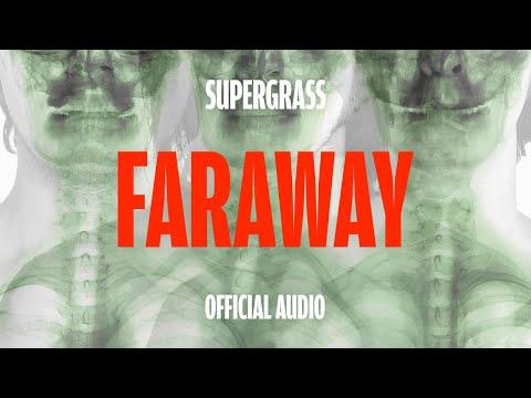 Faraway - Supergrass