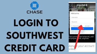 Southwest Credit Card Login - How to Sign in to Chase Southwest Account (2023)