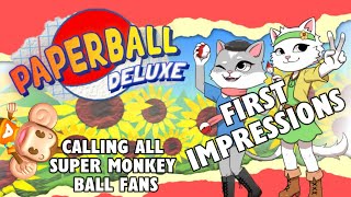 Paperball Deluxe First Impressions Review (Switch)- The Monkey Ball Game We've Been Waiting For