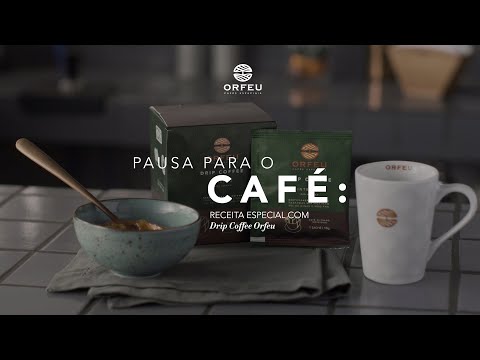 Pausa para o café – Receita especial com Drip Coffee Orfeu