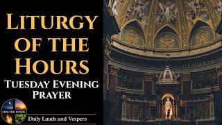 Divine Office Vespers 8.25.26 | Tuesday Evening Prayer