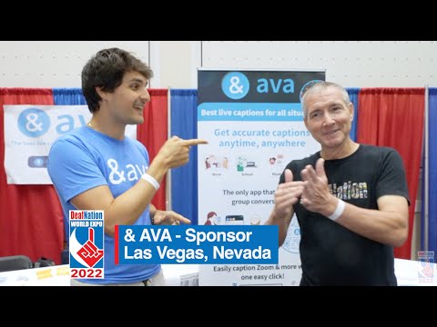 & AVA at 2022 DeafNation World Expo