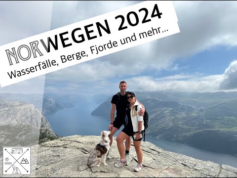 Norwegen 2024 - Ein Traum wird wahr! Rundreise mit unserem Wohnmobil durch Süd-Norwegen.