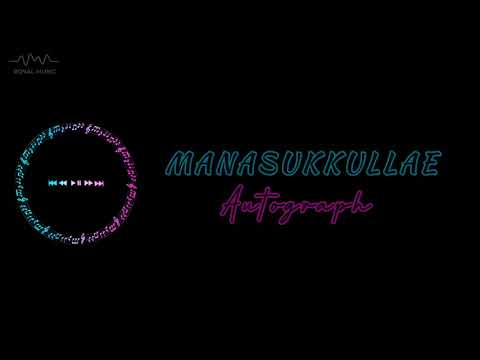 Manasukkulle Dhagam | Autograph | Tamil HIts | Dolby Surround 🎧