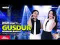 GUSDUR Cantika Adella Ft Difarina Indra Adella OM ADELLA
