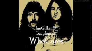 TRASHED - IAN GILLAN & TONY IOMMI - Who Cares, Disc One (2012)