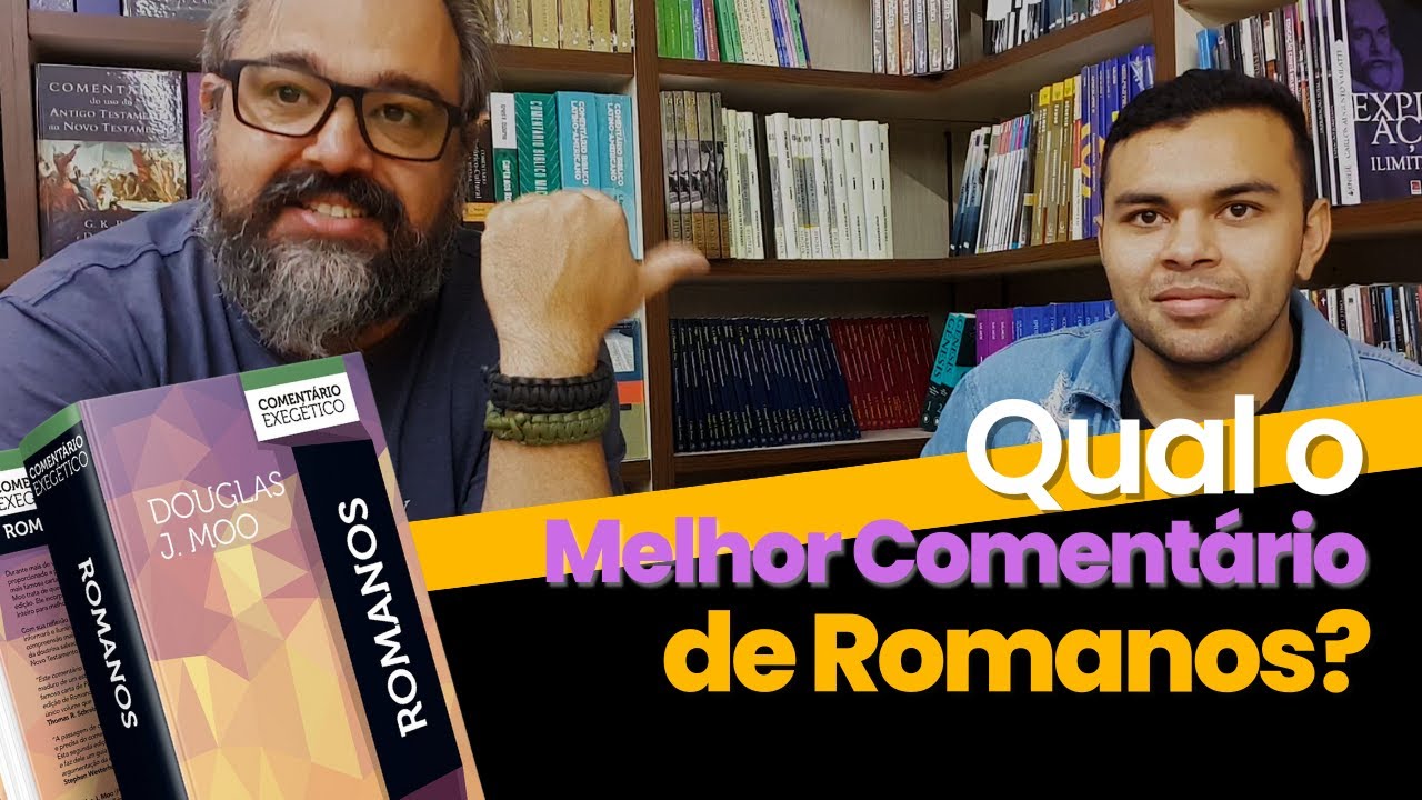 Qual o Melhor Comentário de Romanos? - Review