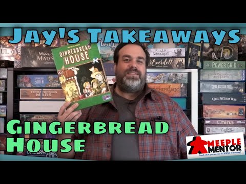 Jay's Takeaways: Gingerbread House