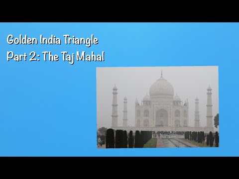 Yash Around The World - Season 1 Episode 16 - The Golden India Triangle Part 2: The Taj Mahal