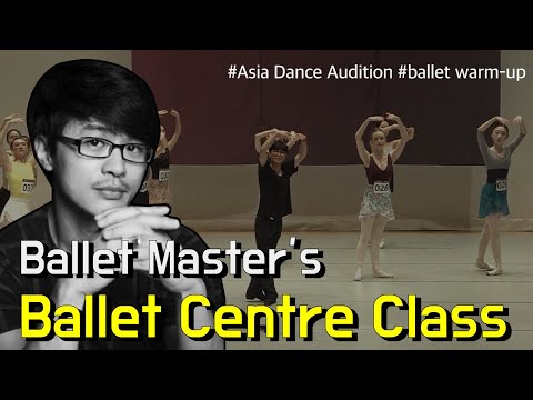 Ballet Centre with Jihun Yeom - Round 1 of 2019' Asia Dance Audition : B group