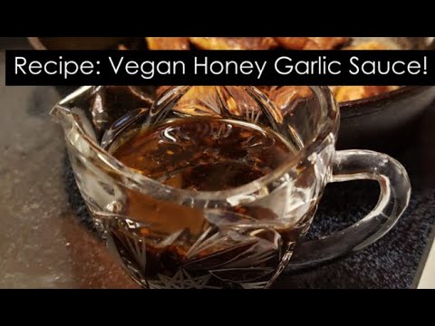 Vegan Honey Garlic Sauce Recipe!