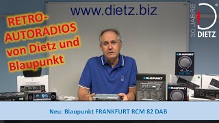 Retro Autoradio: Blaupunkt Frankfurt RCM 82, Bremen SQR 46 und Dietz Retro300DAB/BT
