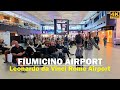 Explore Walk Fiumicino Airport Leonardo Da Vinci Rome Airport FCO Aeroporto Di Roma Italy