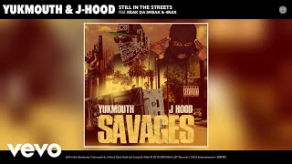 Yukmouth - Still in the Streets (Audio) ft. Keak da Sneak, 4rAx
