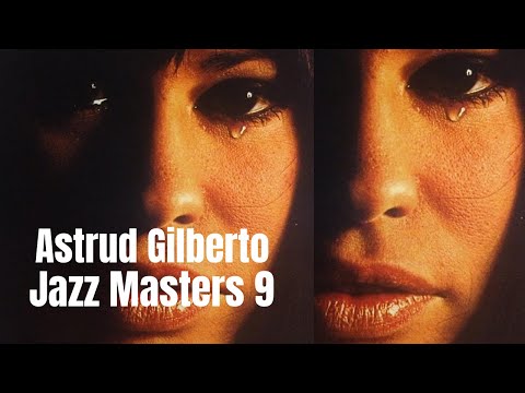 Verve Jazz Masters 9Album by Astrud Gilberto, Stan Getz, and The Walter Wanderley Trio.