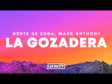 Gente de Zona, Marc Anthony – La Gozadera (Letra)