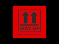 Way Up Feat Pazia