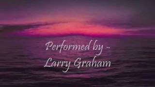 One In A Million You - Larry Graham