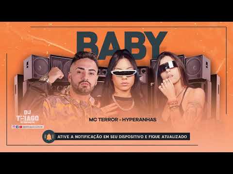 MC TERROR - HYPERANHAS - BABY