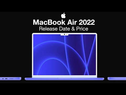 MacBook Air 2022 Release Date and Price – Coming in March 2022?