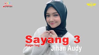 Download lagu Jihan Audy - Sayang [3] mp3