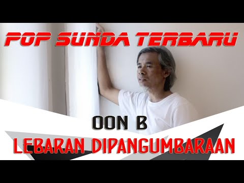Oon B Lebaran Dipangumbaraan