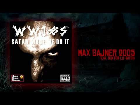 WuWunio - Max Gajner 2005 - feat. Doktor Lu-Bitch