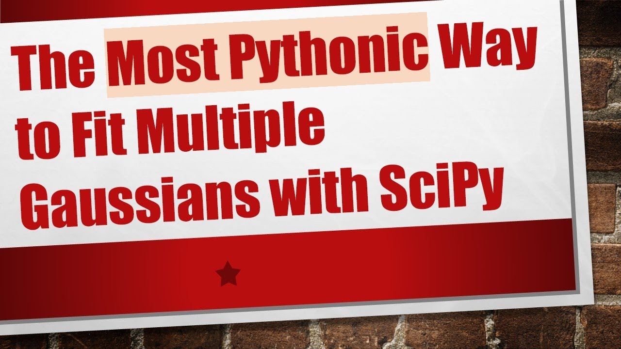 The Most Pythonic Way to Fit Multiple Gaussians with SciPy