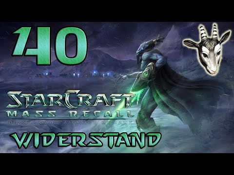 #40 ● Die Dünen von Shakuras - E4M2: Widerstand ● StarCraft: Mass Recall [BLIND]