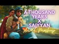 A Thousand Years X Saiyyan Shybu Slowdd Mashup