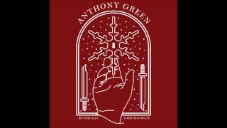 Anthony Green - Better Half (Original Version)