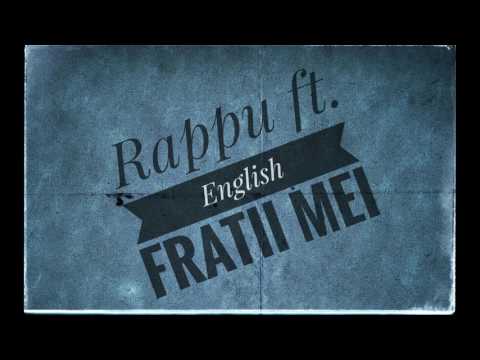Rappu ft. English - Fratii mei