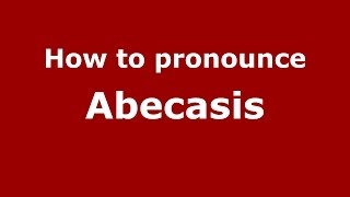 How to pronounce Abecasis