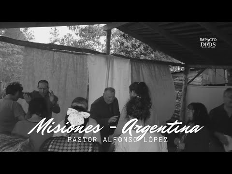 Puerto esperanza misiones - Pastor Alfonso López 