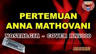 Download lagu Pertemuan Anna mathovani karaoke nostalgia HD tanp... mp3