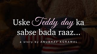 Teddy Day Ka Sabse Bada Secret | Anubhav Agrawal || Hindi Poetry