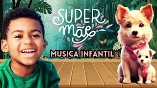 ?SUPER MAMÃE ANIMAL ?MÚSICA INFANTIL EDUCATIVA ?CANAL DO THEO STEVAN BRINQUEDOS E BRINCADEIRAS.