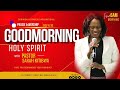 GOOD MORNING HOLY SPIRIT SEP 8 2025