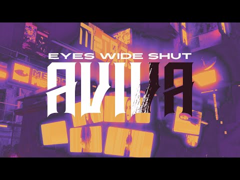 Video thumbnail for EYES WIDE SHUT